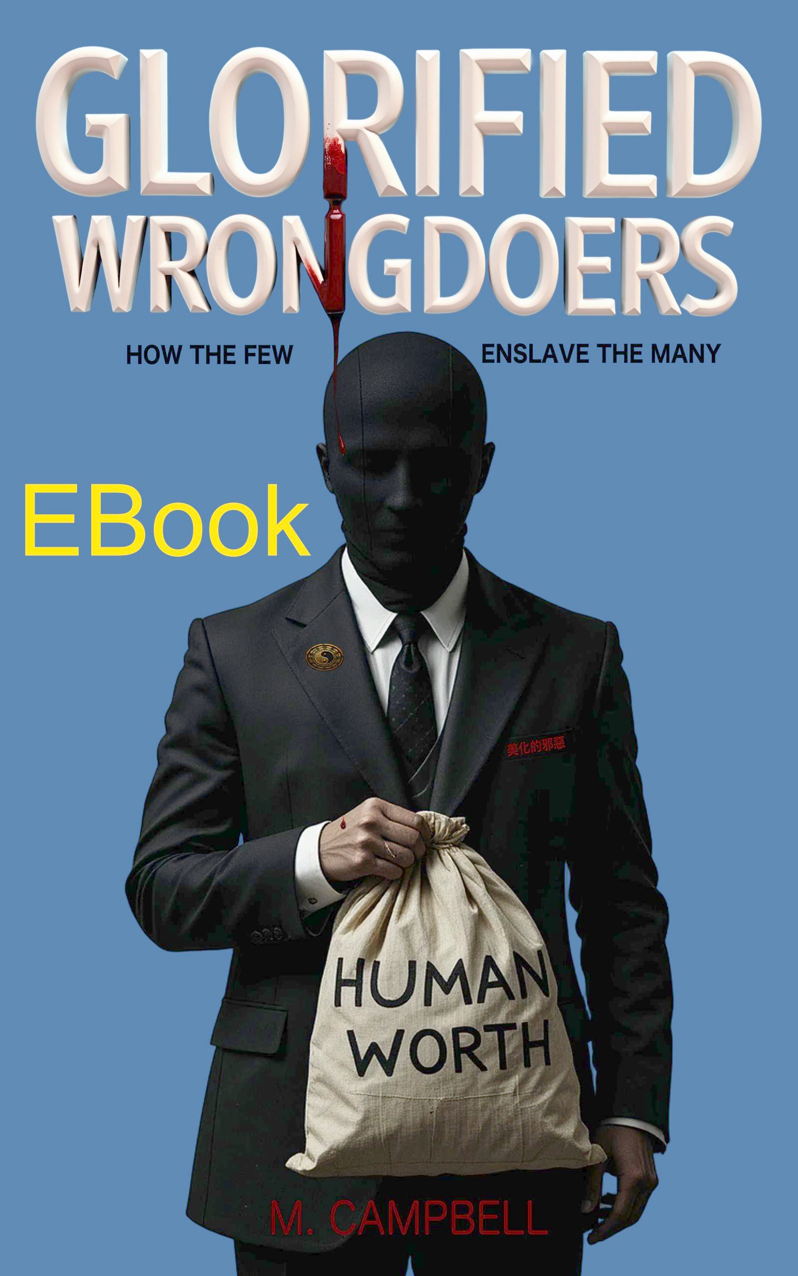 Glorified Wrongdoers Ebook